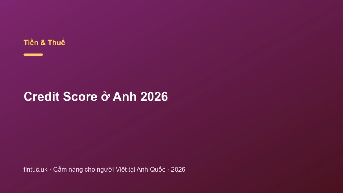 Credit Score ở Anh 2026