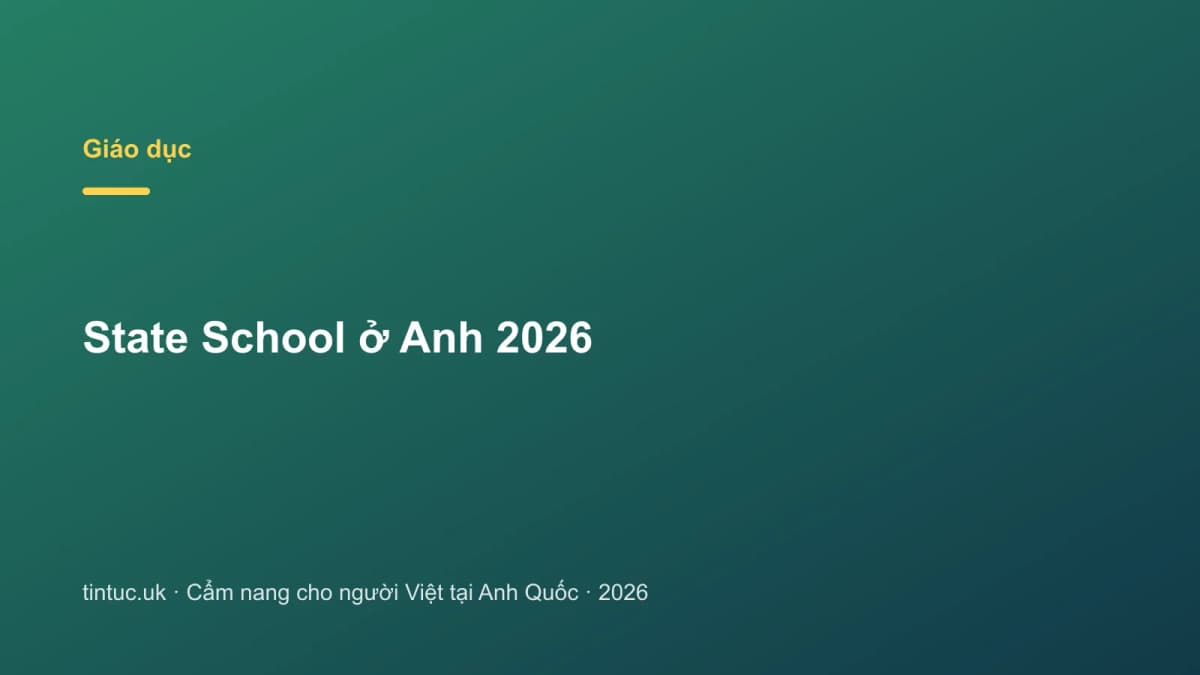 State School ở Anh 2026