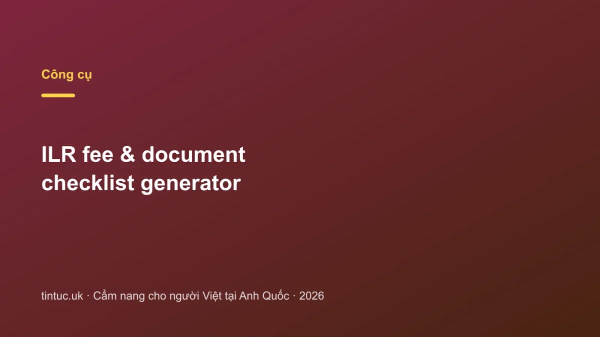 ILR fee & document checklist generator